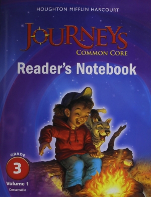 Journeys Common Core Reader s Notebook Consumable Grade 3 Vol.1 isbn 9780547860657