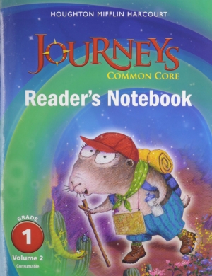 Journeys Common Core Reader s Notebook Consumable Grade 1 Vol.2 isbn 9780547860619